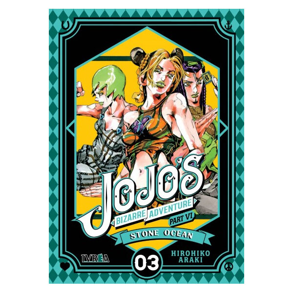 JOJO'S PART VI - STONE OCEAN 3 (Ivrea España)