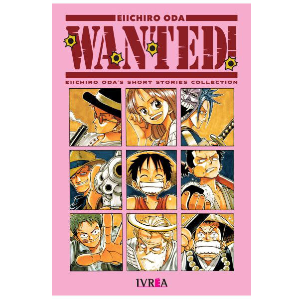 One Piece : WANTED! -EIICHIRO ODA'S SHORT STORIES COLLECTION-