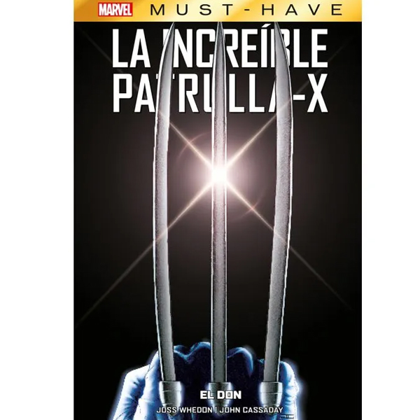 Marvel Must-Have. La Increíble Patrulla-X 1 El don