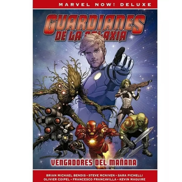 Marvel Now! Deluxe. Guardianes De La Galaxia De Brian M. Bendis 1: Vengadores Del Mañana