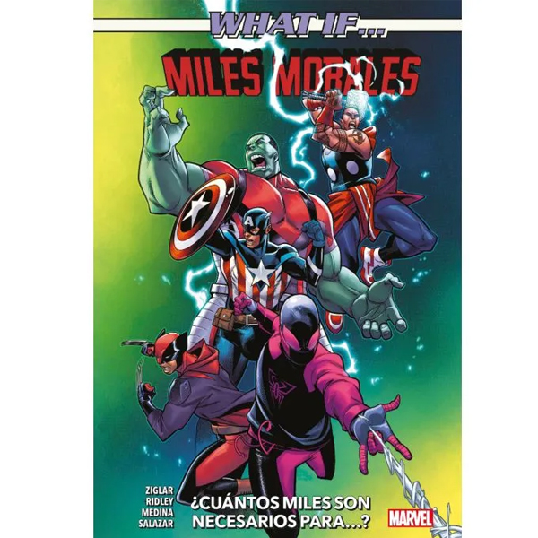 100% Marvel. What If: Miles Morales ¿Cuántos Miles son necesarios para...?