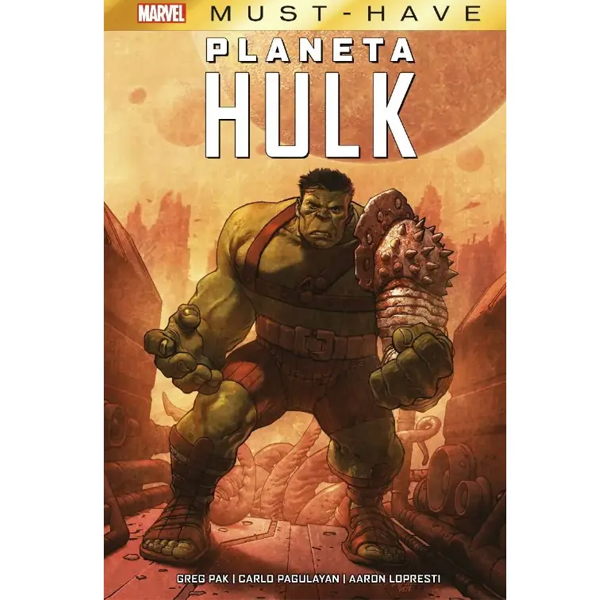 MARVEL MUST HAVE: PLANETA HULK