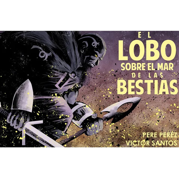 El Lobo Sobre El Mar De Bestias (Novela Grafica)
