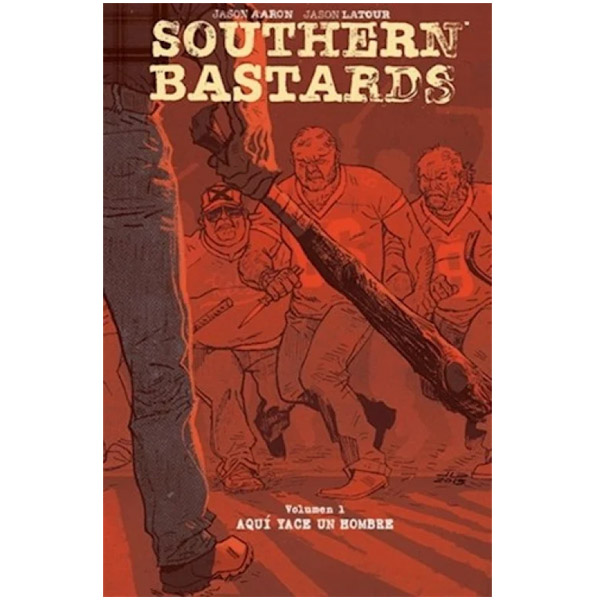 SOUTHERN BASTARDS 3: REGRESO A CASA