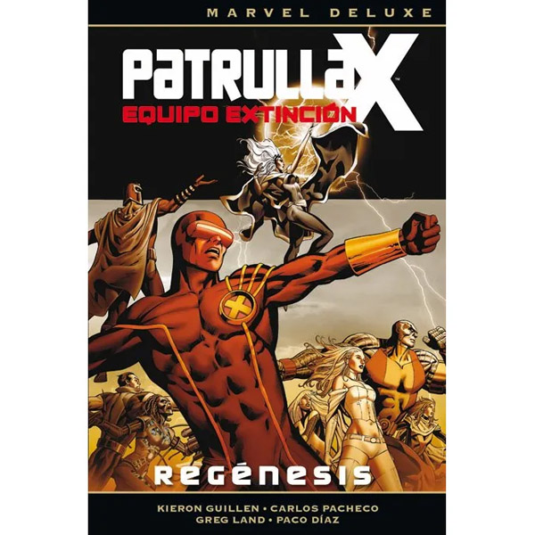 Marvel Deluxe. Patrulla-X - Equipo Extinción 1 Regénesis
