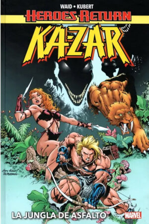Heroes Return. Ka-Zar: La jungla de asfalto