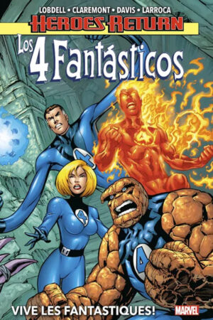Heroes Return. Los 4 Fantásticos 1