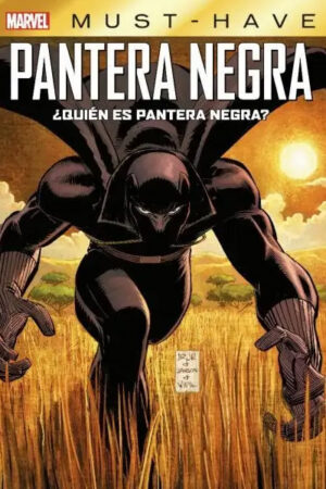 Marvel Must-Have. Pantera Negra: ¿Quién Es Pantera Negra?