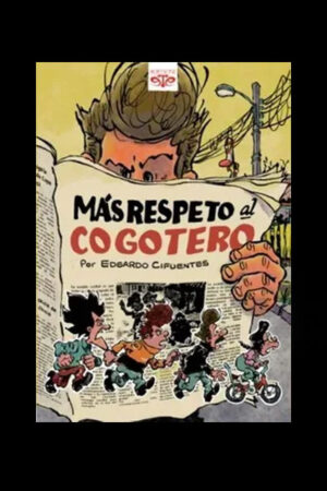 Mas Respeto Al Cogotero