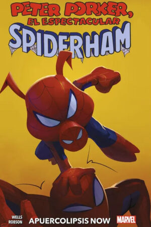 100% Marvel HC. Peter Porker, El Espectacular Spiderham: Apuercolipsis Now