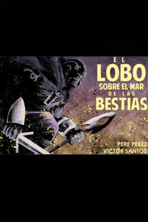 El Lobo Sobre El Mar De Bestias (Novela Grafica)
