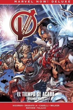 LOS VENGADORES DE JONATHAN HICKMAN 9. EL TIEMPO SE ACABA