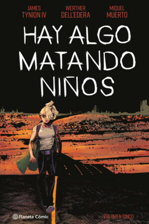 Hay algo matando niños nº 05