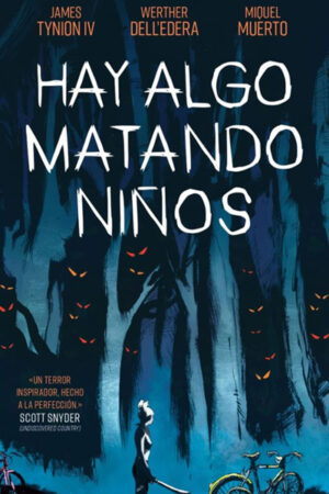 Hay algo matando niños nº 01