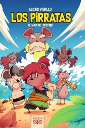 Los Pirratas. El Mar Del Destino