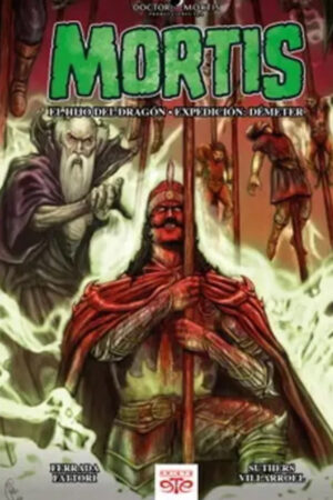 Mortis. El Hijo Del Dragon / Expedicion Demeter