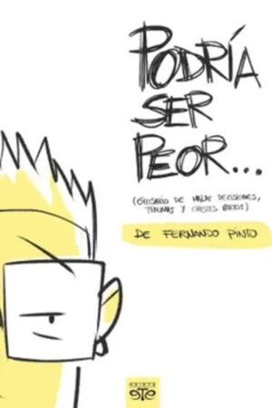 Podria Ser Peor